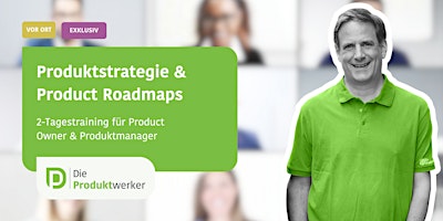 Hauptbild für Produktstrategie und Agile Product Roadmaps