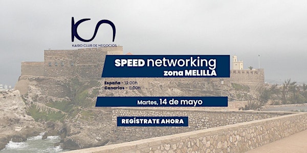 Speed Networking Online Zona Melilla - 14 de mayo