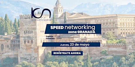 Speed Networking Online Zona Granada - 23 de mayo