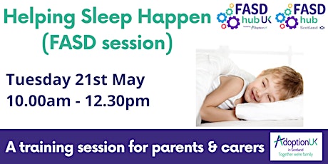 Helping Sleep Happen - (FASD Hub Scotland) primary image