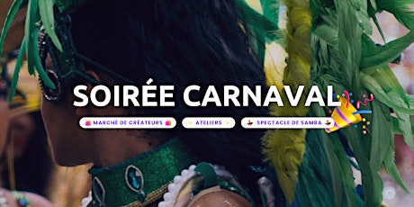 Soirée Carnaval au cœur du 14ème avec animations et spectacle de Samba !