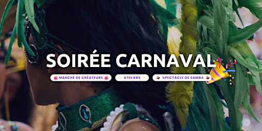 Imagen principal de Soirée Carnaval au cœur du 14ème avec animations et spectacle de Samba !