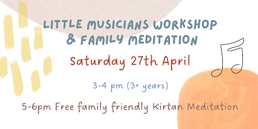 Imagem principal de Little Musicians workshop & Family Friendly Meditation