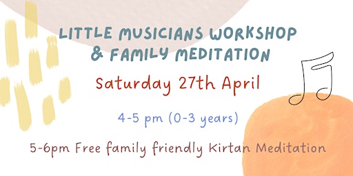Imagem principal de Little Musicians workshops & Family Friendly Meditation