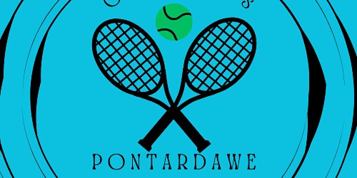 Pontardawe Tennis Club Summer 2024 primary image