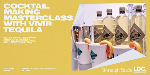 Imagen principal de Cocktail Making Masterclass with Vivir Tequila