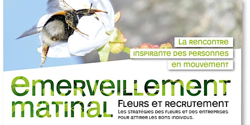 Primaire afbeelding van Émerveillement matinal - Fleurs et recrutement