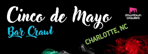 Collection image for Cinco de Mayo Bar Crawls - CHARLOTTE