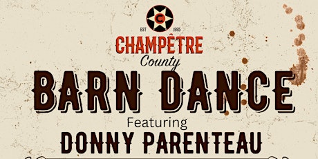 Donny Parenteau Barn Dance July 2024 in Saskatoon