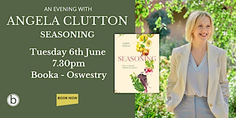 Imagen principal de An Evening with Angela Clutton - Seasoning