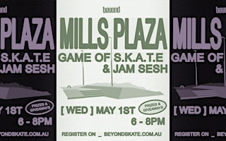 Imagem principal do evento Mills Plaza Game of SKATE & Jam Session + prizes & giveaways