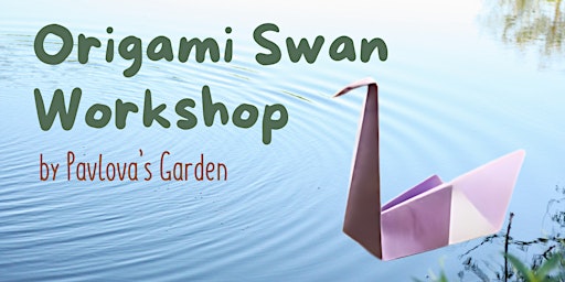 Imagem principal do evento Origami Swan Workshop