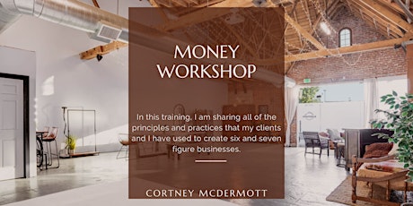 Money Workshop  ∙  Los Angeles  ∙  May 11, 2024