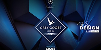 InfoMilano | DESIGN WEEK Greygoose Official Night Party | INGRESSO OMAGGIO primary image