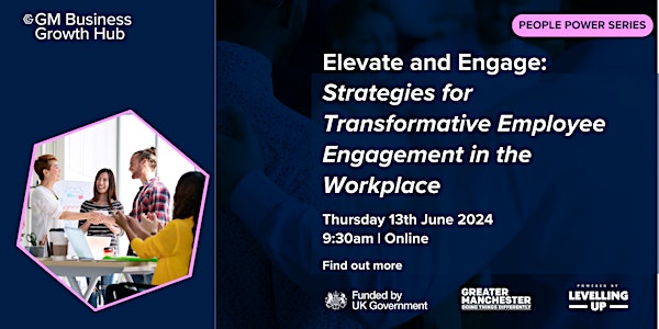 Elevate and Engage: Strategies for Transformative Employee Engagement