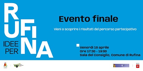 Idee per Rufina | Evento finale