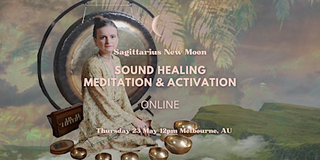 ONLINE: Sagittarius Full Moon Sound Meditation & Activation