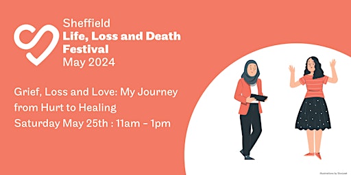 Imagem principal do evento Grief, Loss and Love: My Journey from Hurt to Healing