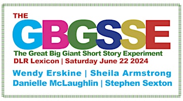 The Great Big Giant Short Story Experiment -Sold Out (Waiting List Only) primary image
