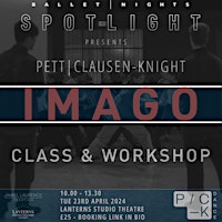 Imagem principal do evento Pett|Clausen-Knight Workshop - The UK Premiere of IMAGO