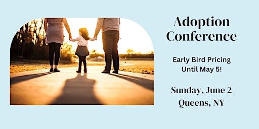 Primaire afbeelding van Adoptive Parents Committee Annual Conference June 2024