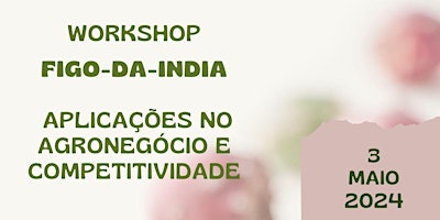 Image principale de Figo-da-Índia: Aplicações no agronegócio e competitividade