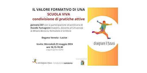 Imagem principal do evento Il valore formativo di una Scuola Viva, condivisione di pratiche attive