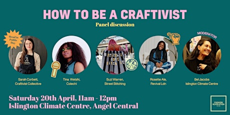 Mend in Public Day Panel: How to be a craftivist