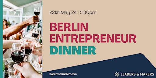 Imagem principal de Berlin Entrepreneur Dinner