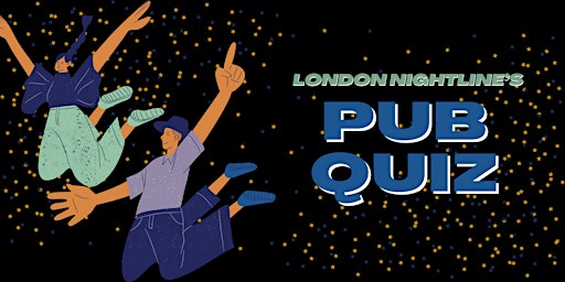 Primaire afbeelding van Pub Quiz for London Nightline