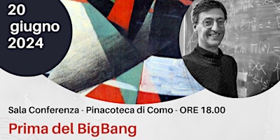 Prima del BigBang - Prof. Gian Francesco Giudice primary image