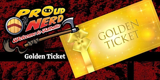 Image principale de GOLDEN TICKET - Welcome to Valhalla