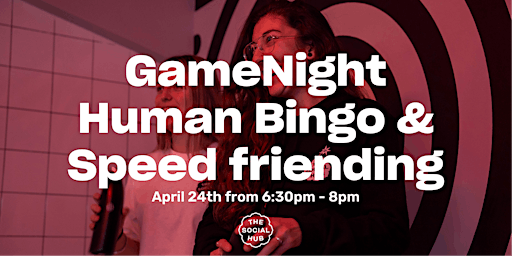 Imagem principal do evento GameNight | Human Bingo & Speed friending