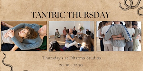 Weekly Tantra Workshop: Tantric Thursday