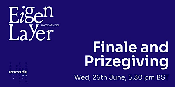 EigenLayer Hackathon: Finale and Prizegiving