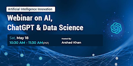 Artificial Intelligence Innovation Webinar on AI, ChatGPT & Data Science