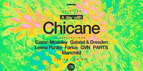 A day with Chicane