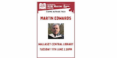 Hauptbild für Martin Edwards ‘My Life of Crime’  An author talk for National Crime Month