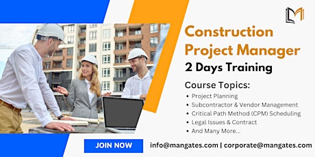 Construction Project Manager Training in San Jose, CA on Apr 25th, 2024