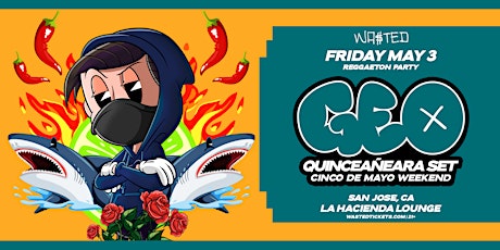 Imagem principal do evento San Jose: GEO - Quinceañera Set @ La Hacienda Lounge [21+]