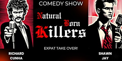 Hauptbild für Natural Born Killers - Expat Comedy Takeover