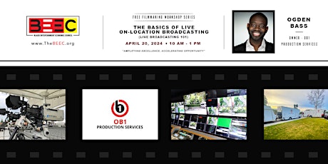 The Basics of Live On-Location Broadcasting  (Live Broadcasting 101)