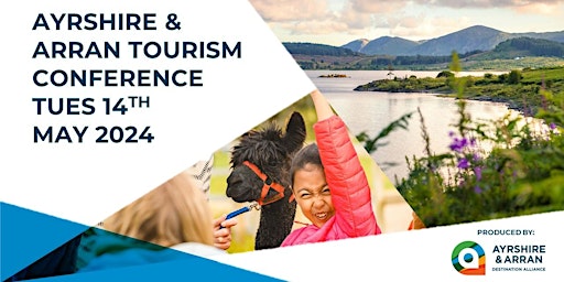 Ayrshire & Arran Tourism Conference 14th May 2024 primary image