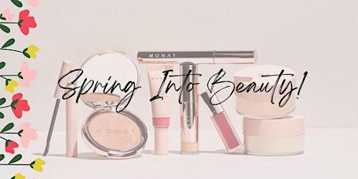 Spring into Beauty w/ professional MUA primary image