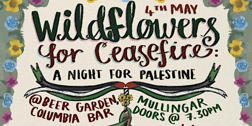 Hauptbild für Wildflowers for Ceasefire - A Night for Palestine