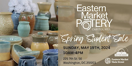 Eastern Market Pottery Spring Student Sale