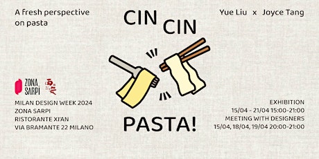 Exhibition Cin Cin Pasta | 面里面外食物展