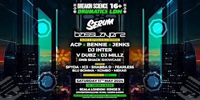 Imagem principal do evento Breakin Science + Drumatics 16+ LDN - Drum+Bass Party