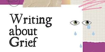 Image principale de Writing about Grief @ Central Library
