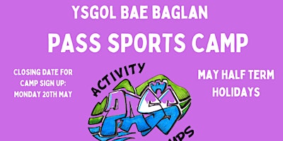 Immagine principale di Ysgol Bae Baglan May Half Term Holiday PASS Camp 